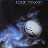 Roger Hodgson - In The Eye Of The Storm