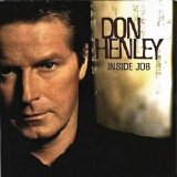 Don Henley - Inside Job