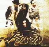 Poison - Crack a Smile... And More