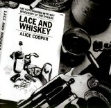 Alice Cooper - Lace And Whiskey