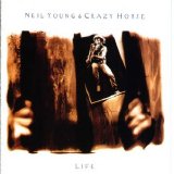 Neil Young and Crazy Horse - Life