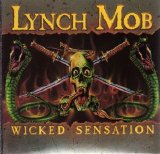 Lynch Mob - Wicked Sensation