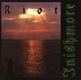 Riot - Inishmore