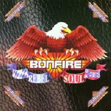 Bonfire - Rebel Soul