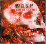 W.A.S.P. - The Best of the Best 1984 - 2000