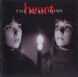Heart - The Road Home