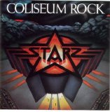 Starz - Coliseum Rock