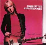 Tom Petty and the Heartbreakers - Damn The Torpedoes