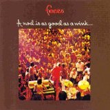 Faces - A Nod Is Good As A Wink ... To A Blind Horse