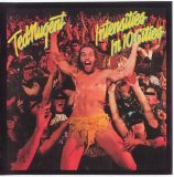 Ted Nugent - Intensities In 10 Cities