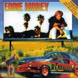 Eddie Money - Ready Eddie