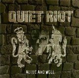 Quiet Riot - Alive And Well