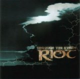 Riot - Throughout The Storm