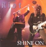 Riot - Shine On