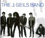 J. Geils Band - Best Of The J. Geils Band