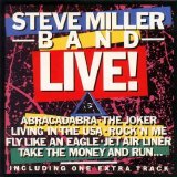 Steve Miller Band - Steve Miller Band Live