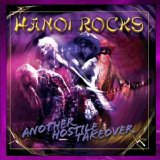 Hanoi Rocks - Another Hostile Takeover