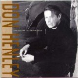 Don Henley - The End of the Innocence