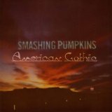The Smashing Pumpkins - American Gothic EP