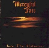 Mercyful Fate - Into The Unknown