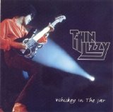 Thin Lizzy - Whiskey In The Jar