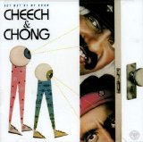 Cheech & Chong - Get Out of My Room