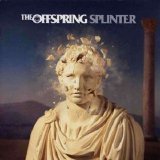 The Offspring - Splinter