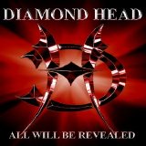 Diamond Head - All Will Be Revealed