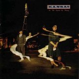 Kansas - In The Spirit Of Things