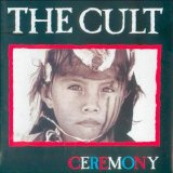The Cult - Ceremony