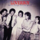 Loverboy - Lovin' Every Minute Of It