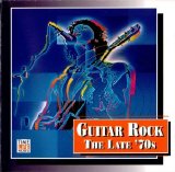 Various artists - Guitar Rock The Late 70's