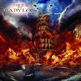 Fires Of Babylon - Fires Of Babylon