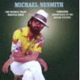 Michael Nesmith - The Wichita Train Whistle Sings