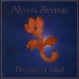 Alyson Avenue - Presence of Mind