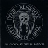 The Almighty - Blood, Fire & Love