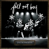 Fall Out Boy - **** Live In Phoenix