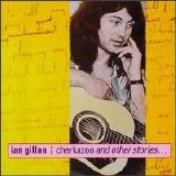 Ian Gillan - Cherkazoo & Other Stories
