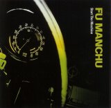 Fu Manchu - Start The Machine