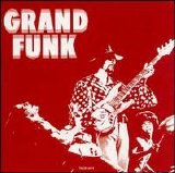 Grand Funk Railroad - Grand Funk