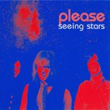Please - Seeing Stars