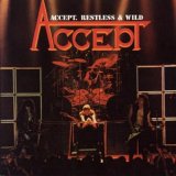 Accept - Restless and Wild