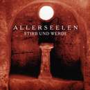 Allerseelen - Stirb Und Werde