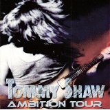 Tommy Shaw - Ambition Tour