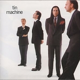 Tin Machine - Tin Machine