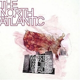 The North Atlantic - Wires in the Walls