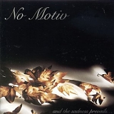 No Motiv - And the Sadness Prevails