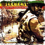 Luciano - Jah Is My Navigator