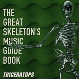 Triceratops - Great Skeleton's Music Guide Book