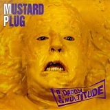 Mustard Plug - Big Daddy Multitude
